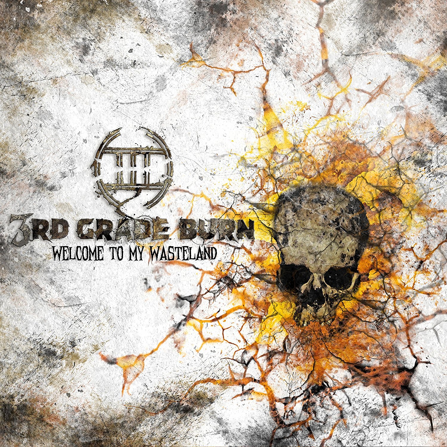 3rd Grade Burn – Welcome to My Wasteland (2017)