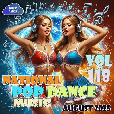 VA – National Pop Dance Music Vol 118 (2025) MP3