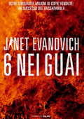 Janet Evanovich - 6 nei guai (2011)