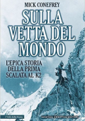 Mick Conefrey - Sulla vetta del mondo (2016)