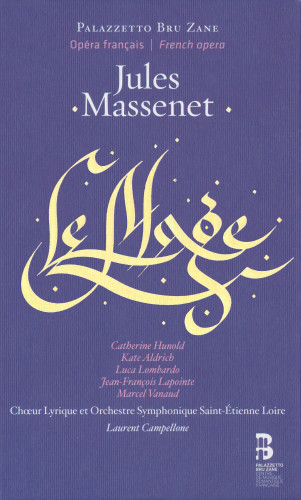 Massenet – Le Mage [2 CD’s] (Choeur lyrique et Orchestre symphonique Saint-Etienne Loire, Laurent Campellone) (2013) FLAC