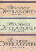 Beroemde Operakoren (Famous Opera Choirs) - Verdi, Guno, Bizet, Tchaikovsky, Borodin, Donitsetti, Bellini, Wagner, Smethan/Verdi, Gounod, Bizet, Tchaikovsky, Borodin, Donizetti, Belini, Wagner etc. [Vol. 1-3] (1999) Ape Lossless