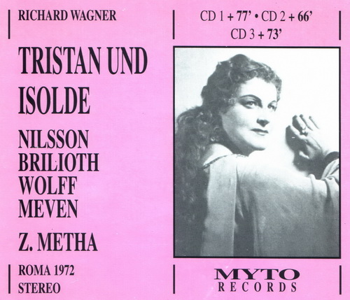 Wagner – Tristan und Isolde (Nilsson, Brilioth, Wolf, Meven, Nimsgern, Strudthoff, Coro e Orchestra di Roma della RAI, Zubin Mehta) (2001) FLAC Wagner – Tristan und Isolde (Nilsson, Brilioth, Wolf, Meven, Nimsgern, Strudthoff, Coro e Orchestra di Roma della RAI, Zubin Mehta) (2001) FLAC