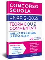 AA.VV. – CONCORSO SCUOLA PNRR 2 2025 : Teoria e Quiz Commentati + 20 Contenuti Aggiuntivi. Manuale per Superare la Prova Scritta. (Vincere i concorsi Vol. 3) (2025) PDF AA.VV. – CONCORSO SCUOLA PNRR 2 2025 : Teoria e Quiz Commentati + 20 Contenuti Aggiuntivi. Manuale per Superare la Prova Scritta. (Vincere i concorsi Vol. 3) (2025) PDF