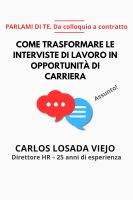 Carlos Losada Viejo – PARLAMI DI TE: Da Colloquio a Contratto: Come Trasformare le Interviste di Lavoro in Opportunità di Carriera. Intervista perfetta. Come Prepararsi Rispondere … & Success Vol. 4) (2025)