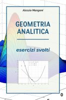 Alessio Mangoni – Geometria analitica esercizi svolti (2025) PDF Alessio Mangoni – Geometria analitica esercizi svolti (2025) PDF