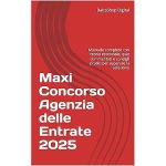i BalzaShop Digital – Maxi Concorso Agenzia delle Entrate 2025 Manuale completo con teoria essenziale, quiz commentati e consigli pratici per superare la selezione (2025) i BalzaShop Digital – Maxi Concorso Agenzia delle Entrate 2025 Manuale completo con teoria essenziale, quiz commentati e consigli pratici per superare la selezione (2025)