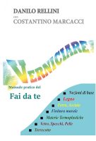 Danilo Rellini, Costantino Marcacci – Verniciare Guida pratica alla verniciatura FAI DA TE (2022)
