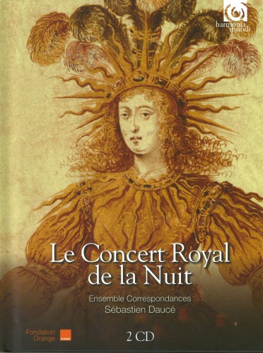 Le Concert Royal de la Nuit [2 CD’s] (Ensemble Correspondances, Sebastien Dauce) (2015) FLAC