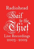Radiohead - Hail to the Thief (Live Recordings 2003-2009) (2025) .mp3 - 320 kbps / FLAC (24bit-44.1kHz)