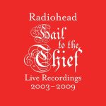 img Radiohead - Hail to the Thief (Live Recordings 2003-2009) (2025) .mp3 - 320 kbps / FLAC (24bit-