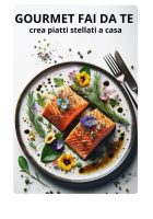 digital store sara savarese, Sara Savarese – gourmet fai da te  crea piatti stellati a casa tua (2024)