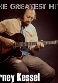 Barney Kessel - The Greatest Hits [Remastered, 24-bit Hi-Res] (2025) FLAC