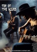 VA - On top of THE BLUES (2025) [MP3|320 Kbps]