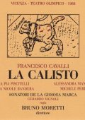 Cavalli - La Calisto [2 CD's] (Sonatori de la Gioiosa Marca, Andrea Marcon, Bruno Moretti) (1988) FLAC