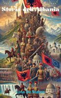 Lina De Marco – Storia dell’Albania. Corso Completo Dalle Origini Illiriche all’Integrazione Europea (Capire la Storia Corsi Essenziali per Tutti) (2025) Lina De Marco – Storia dell’Albania. Corso Completo Dalle Origini Illiriche all’Integrazione Europea (Capire la Storia Corsi Essenziali per Tutti) (2025)