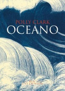Polly Clark – Oceano (2025) Polly Clark – Oceano (2025)