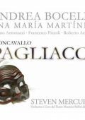 Ruggero Leoncavallo - Pagliacci (Bocelli, Martinez; Teatro Massimo Bellini, S. Mercurio) (2006) FLAC
