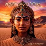 img Desert Smoke Ritual - Lady of the Desert (2025)