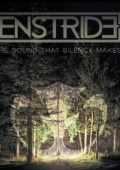 Enstride - The Sound That Silence Makes (2014)