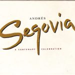 img Andres Segovia - A Centenary Celebration. 4 CD Box Set. (Visee, Dowland, Purcell, Weiss, D.Scar