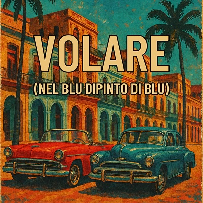 Geo Da Silva & Canello – Volare (Nel blu dipinto di blu) (Mixes) (2025) .mp3 – 320 kbps