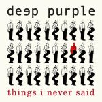 img Deep Purple - Things I Never Said (20th Anniversary Remix) (2025) .mp3 - 320 kbps / FLAC (24bit