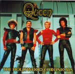 Queen – The Hollywood Chronicals (2004) FLAC