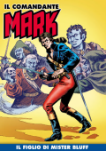img Il Comandante Mark a colori 219 - Il figlio di Mister Bluff (RCS 2024-08-20)