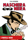 img Maschera Nera 40 - I fratelli Reno (RCS 2025-04-23)