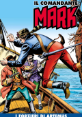 img Il Comandante Mark a colori 217 - I forzieri di Artemus (RCS 2024-08-06)