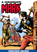 img Il Comandante Mark a colori 218 - Territorio indiano (RCS 2024-08-13)