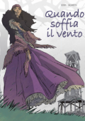 img Quando soffia il vento (Galandon-Bonin 2009 Dargaud)
