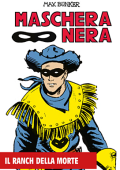 img Maschera Nera 44 - Il ranch della morte (RCS 2025-05-21)