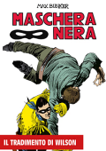 img Maschera Nera 37 - Il tradimento di Wilson (RCS 2025-04-02)