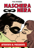 img Maschera Nera 38 - Attentato al presidente (RCS 2025-04-09)