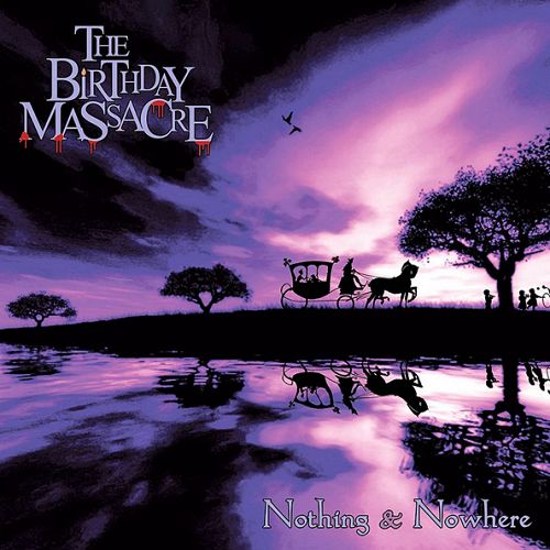 The Birthday Massacre – Nothing And Nowhere (2002)