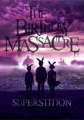 The Birthday Massacre - Superstition (2014)