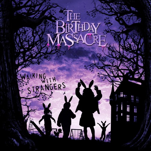 The Birthday Massacre – Walking With Strangers (2007)