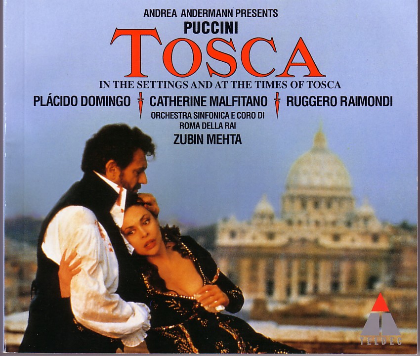 G. Puccini – Tosca (Catherine Malfitano, Placido Domingo, Ruggero Raimondi – Zubin Mehta) (1992) FLAC