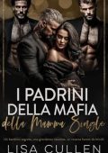 Lisa Cullen - I Padrini della Mafia della Mamma Single (2025)