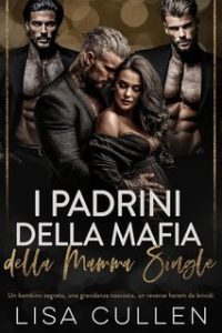 Lisa Cullen – I Padrini della Mafia della Mamma Single (2025)