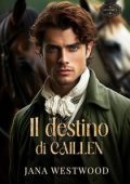 Jana Westwood - I McEntrie Vol. 2. Il destino di Caillen (2025)