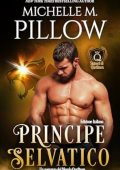 Michelle M. Pillow - Signori di Qurilixen Vol. 3. Principe selvatico (2025)