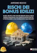 Antonio Rocco - Rischi dei Bonus edilizi (2025)