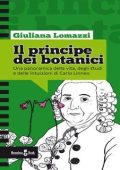 Giuliana Lomazzi - Il principe dei botanici (2012)
