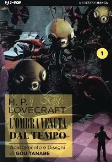 L’Ombra Venuta Dal Tempo – Volume 1