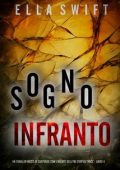 Ella Swift - Sogno Infranto (Cooper Trace Libro 4) (2025)