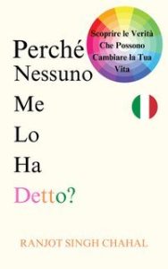 Ranjot Singh Chahal – Perché nessuno me lo ha detto? (2025)