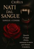 Ruslana Gorodisteanu, CriRus CriRus - Nati Dal Sangue. Sangue e cenere (2025)